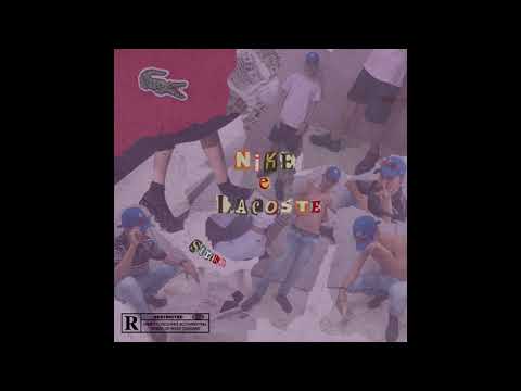 $trike - Nike & Lacoste (Prod.$trike)