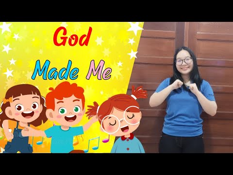God Made Me - Peraga Lagu Sekolah Minggu