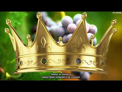 Senhor Do Universo - Ministério Koinonya de…