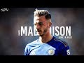 James Maddison Goals Skills 2019 2020 HD