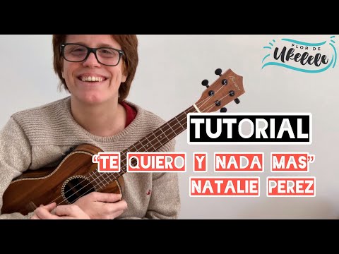 Te Quiero Y Nada Más - Natalie Pérez