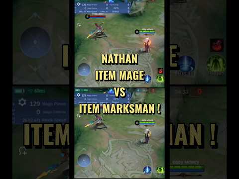 Nathan ITEM MAGE vs ITEM MARKSMAN ! part 1 ( basic attack only )