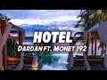 DARDAN feat MONET192 HOTEL Lyrics von