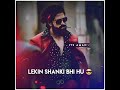 Kuchh Log Meri Burai Karte Rahte Hai WhatsApp Status Attitude Video Short Status