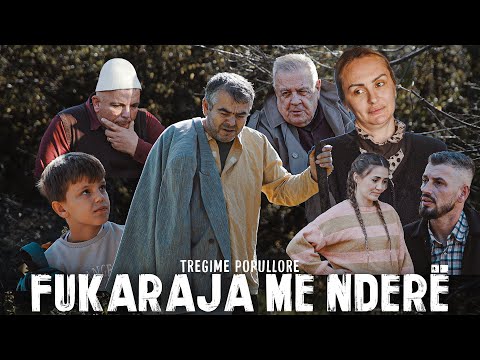 Tregime Popullore - Fukaraja me nderë