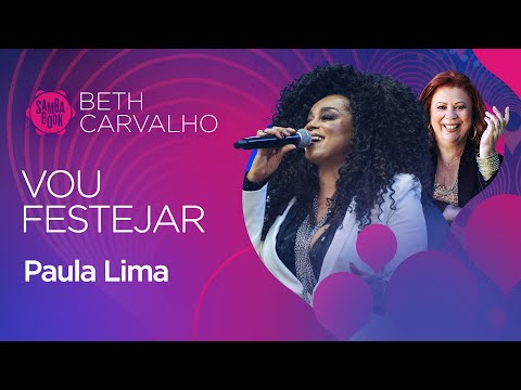 Vou Festejar - Paula Lima (Sambabook Beth Carvalho)