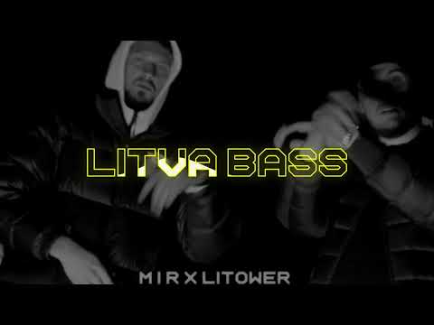 M I R x LITOWER - Lithus (BASS+) | #LitvaBass