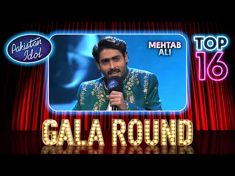 Pakistan Idol Episode 13 | Gala Round | Mehtab Ali | “Kameez Teri Kaali” | Pakistan Idol 2025
