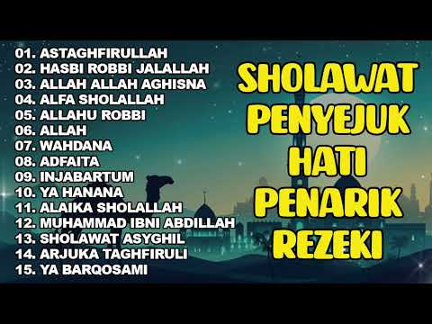 SHOLAWAT  PEMBUKA PINTU REZEKI | SHOLAWAT NABI MERDU TERBARU 2025