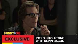 Intro To Acting with Kevin Bacon
