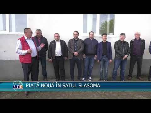 PIAȚĂ NOUĂ ÎN SATUL SLAȘOMA