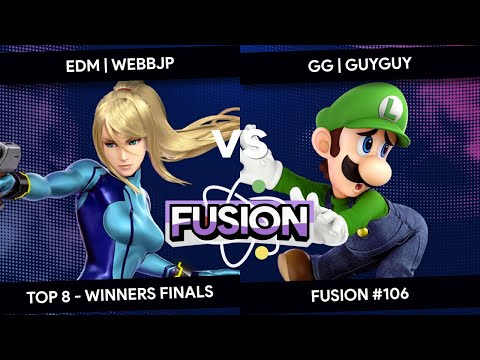 Fusion #106 - WebbJP (Zero Suit Samus) vs GuyGuy (Luigi) - Top 8 - Winners Finals