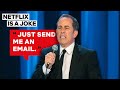Jerry Seinfeld S Had Enough Of Phone Calls Netflix Is A Joke