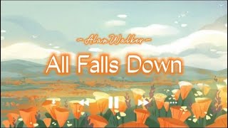 Download lagu All Falls Down - Alan Walker | Lyrics x Slowed (tiktok.ver) mp3