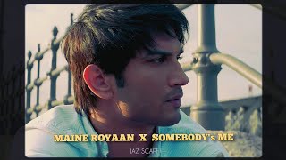 Maine Royaan x Somebody&#39;s Me (JAZ Scape Mashup) • Tanveer Evan • Enrique Iglesias