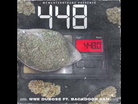 DUBO$E 448 ft BACKDOOR SAM (Prod by @hersheyblakk )