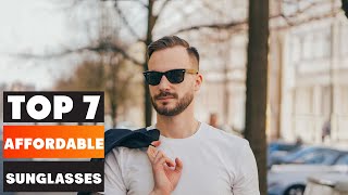 Top 7 Best Affordable Sunglasses for Every Style