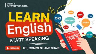 Free English Course for Beginners – Lesson 15: Everyday Objects (100% English Class)