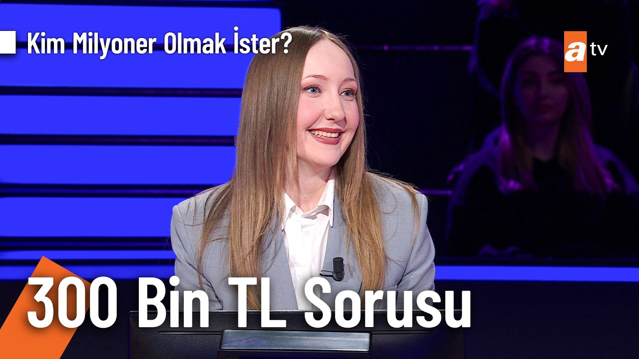 Ezgi Su Aydın 300 bin TL değerindeki soruya ne cevap verdi? - Kim Milyoner Olmak İster? 1232. Bölüm