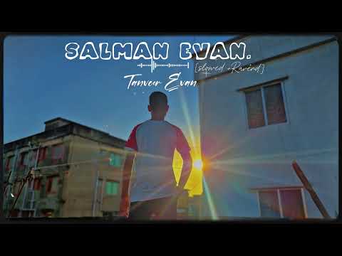  Parbe Na ( পারবে না) -Tanveer Evan | Lofi Song|     [Slowed+Raverd] Salman Evan Bangladesh Song..