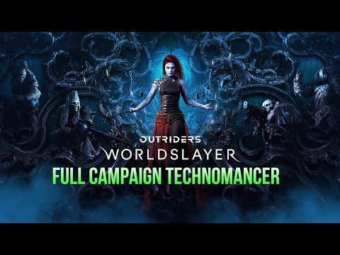 Outriders Worldslayer - Full Campaign Solo (Technomancer)