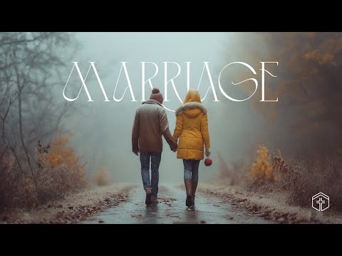 Marriage to the Glory of God - God’s Design and Sin's Corruption