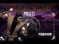 MK Project 4 1 S2 Final Update 5 Tremor MKII Playthrough
