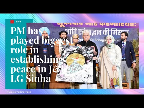 Video | PM has played biggest role in establishing peace in J&K: LG Sinha