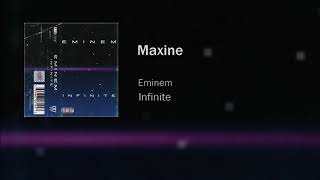 Eminem - Maxine Feat. 3 &amp; Denaun Porter (1996)