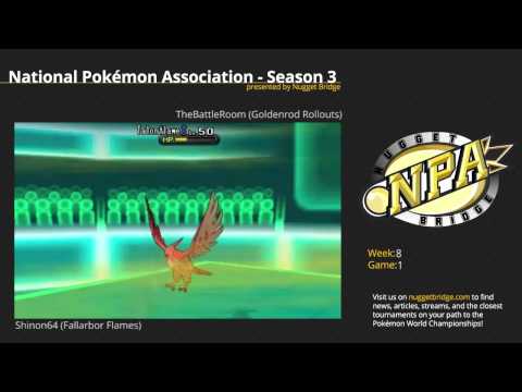 NPA 3 Week 8 - Shinon64 (Fallarbor Flames) vs TheBattleRoom (Goldenrod Rollouts) Game 1