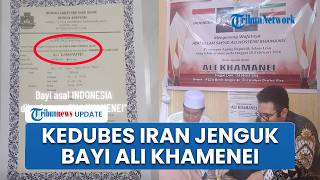 Viral Bayi di Riau Diberi Nama Ali Khamenei, Kedubes Iran Datangi Keluarga untuk Sampaikan Apresiasi