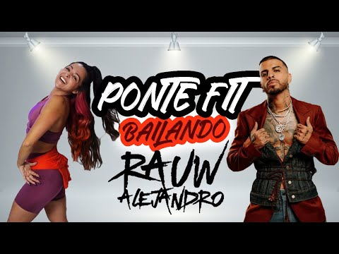 ⭐️ PONTE FIT BAILANDO: RAUW ALEJANDRO. Zumba FIT Dance Class - Natalia Vanq