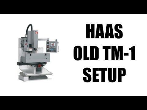 HAAS OLD TM-1 Start Up