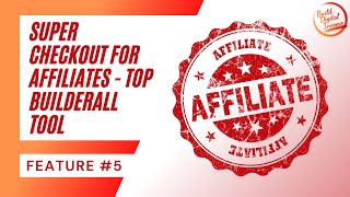 Builderall Feature #5 | Super Checkout For Affiliates | Let Others Sell Your Product For You
