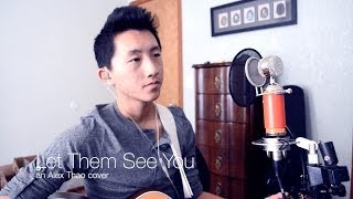 &quot;Let Them See You&quot; JJ Weeks Band cover by Alex Thao