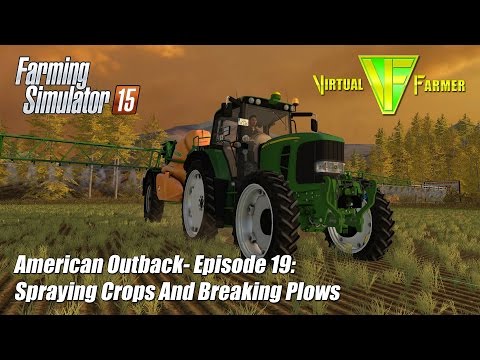 Let's Play Farming Simulator 15 - American Outback Ep19: Spraying Crops And Breaking Plows