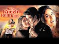 Mujhe Kucch Kehna Hai Bollywood Romantic Full Movie Tusshar Kapoor Kareena Kapoor Amrish Puri