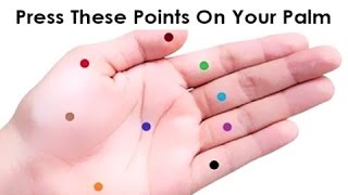 Press These Points On Your Palm And Amazed With The Results