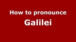 How to pronounce Galilei