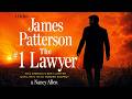 The #1 Lawyer by James Patterson | Full Audiobook | A High-Stakes Legal Thriller | Part 1