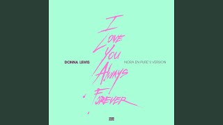 I Love You Always Forever (Nora&#39;s Version)