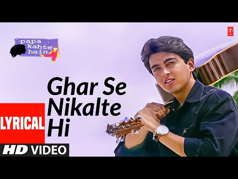 Ghar Se Nikalte Hi (Lyrical) — watch video