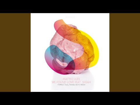 We Found Love (Rambla Boys Remix)