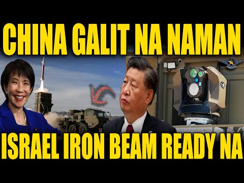 CHINA UMAALMA SA JAPAN-PH MISSILE DEAL; ISRAEL IRON BEAM, HANDANG GAMITIN SA GYERA!
