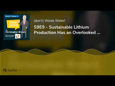 Sustainable Lithium Production Has an Overlooked 3rd Component: Here's How to Unlock It!
