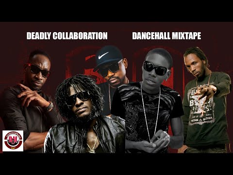 Deadly Collaboration Dancehall Mix Vol.1 [ Vybz Kartel, Mavado, Bounty Killer, Aidonia & More 2025