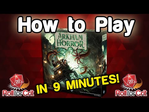 How to Play Arkham Horror 3rd Edition | Roll For Crit