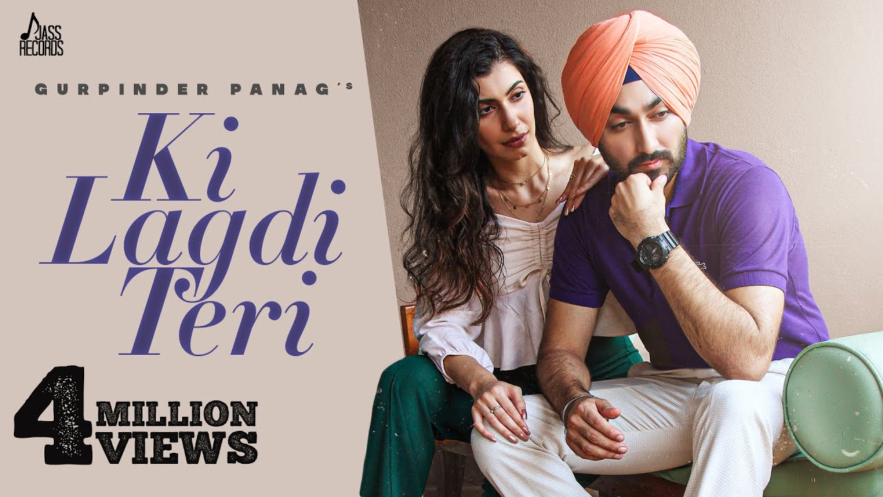 Ki Lagdi Teri| Gurpinder Panag Lyrics