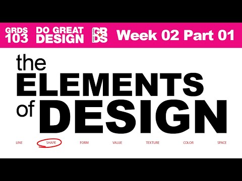 Design Elements and Principles Week 02 Part 01