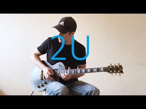 David Guetta ft Justin Bieber - 2U - Electric Guitar Cover (with TABS)